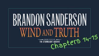 Wind and Truth Chapters 1415  The Previews with Sam Special Announcement [upl. by Elegna107]