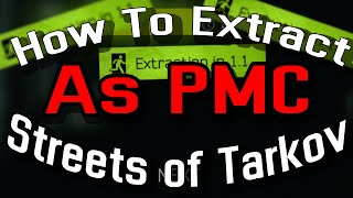 ALL PMC Extracts on Streets Of Tarkov Time stamped [upl. by Assirhc]