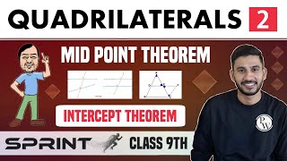 Quadrilaterals 02  Mid Point Theorem  Intercept Theorem  Class 9  NCERT  Sprint [upl. by Aisyat]