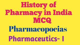 MCQ on History of Pharmacy Profession in India Pharmacopoeia [upl. by Aisek]