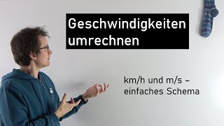 Geschwindigkeit umrechnen kmh und ms  einfaches Schema  Physik Mittelstufe [upl. by Niwrad]