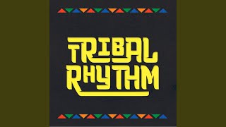 Tribal Rhythm [upl. by Esinyt]