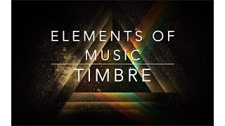 Elements of Music  TIMBRE [upl. by Nikos]