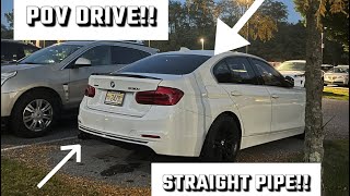 BMW 330i STRAIGHT PIPE POV DRIVE [upl. by Akahs734]