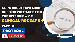 Clinical Research Interview quiz Part 5 Clinical Research Protocol clinicalresearch 2024 [upl. by Erleena]