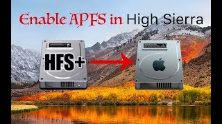 How To Enable APFS in macOS High Sierra [upl. by Assital]