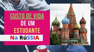 Custo de vida de um estudante na Rússia  Parte 1 [upl. by Inaffit620]