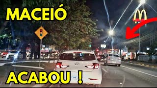 Cidade de Maceió à noite Acabou o Carnaval e agora como tá a cidade a noite [upl. by Soutor946]