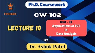 Lecture 10  CW 102  Unit 2 Application of ICT in Data Analysis phd spss [upl. by Eednim191]