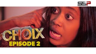 CHOIX  Saison 01  Episode 02  16 Octobre 2020 [upl. by Zerep]