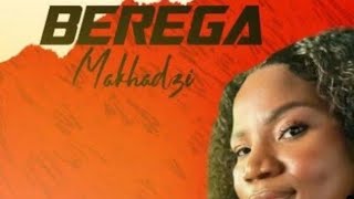 MAKHADZI quot BEREGA  NEW SONG 2023 [upl. by Sternick751]