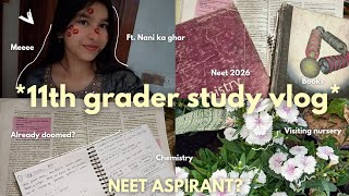 11th grader study vlog ✨ NEET aspirant  ft Nani ka Ghar  Avika Goel 👀 [upl. by Harras]