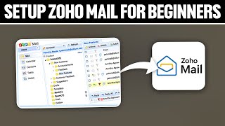 How To Setup Zoho Mail For Beginners 2024 Full Tutorial [upl. by Loss]