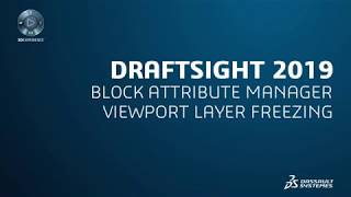 DraftSight 2019 Block Attribute Manager and Viewport Layer Freeze [upl. by Hanson]