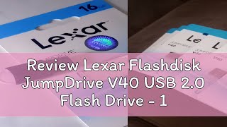 Review Lexar Flashdisk JumpDrive V40 USB 20 Flash Drive  16GB [upl. by Cirtap]