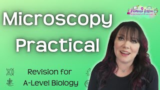 Microscopy Practical  Revision for Biology ALevel [upl. by Rysler]