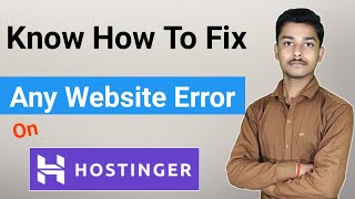 How to Solve amp Fix any Error on Hostinger Domain amp Hosting  किसी भी एरर प्रॉब्लम को ठीक करे SD [upl. by Aduhey]