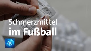 quotHau rein die Pillequot  Schmerzmittel im Fußball [upl. by Eppes]