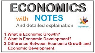 Economic growth Economic Development  Difference between economic Growth and development [upl. by Freberg]