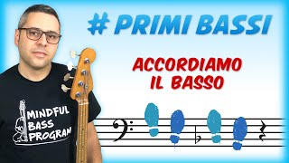 Accordiamo il Basso  Primi Bassi  Accordare il basso elettrico ad orecchio  Lezioni di Basso [upl. by Nosro221]