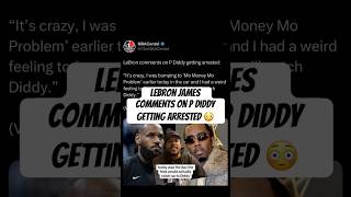 Lebron James Comments On P Diddy Getting Arrested [upl. by Labina404]