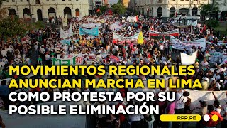 Convocan a marcha por reforma que afectaría participación de movimientos regionales en elecciones [upl. by Packer860]