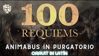 100 requiems Animabus in Purgatorio Martes [upl. by Navac]