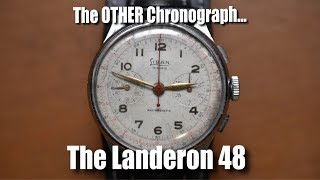 The OTHER Chronograph The Landeron 48 [upl. by Munro]