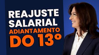 REAJUSTE SALARIAL E ADIANTAMENTO DO 13 SALÁRIO [upl. by Volnak827]