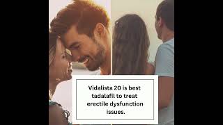 Cure ED Permanently With Effective Tadalafil Vidalista 20 [upl. by Opiuuk]