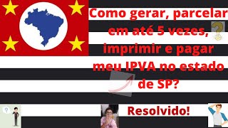 IPVA 2022 Como imprimir e onde pagar esse tributo [upl. by Tanhya217]