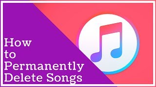 Itunes Tutorial  How To Permanently Delete Songs From Itunes [upl. by Josselyn837]