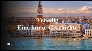 Venedig  Eine kurze Geschichte [upl. by Nevek]