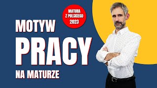 Motywy literackie  Motyw pracy matura matura2024 maturazpolskiego maturanamaksa [upl. by Nomael]