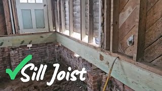 House Flip 1 Final Sill Joist Replacement [upl. by Eada]