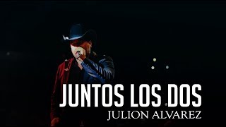 Julion Alvarez  Juntos Los Dos  LETRA  2019 quot ESTRENO quot [upl. by Cirdnek554]