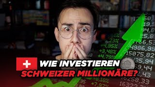 So legen SCHWEIZER Millionäre ihr GELD an  Lerne von den RICHTIGEN 💰 [upl. by Nogam]