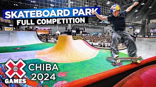 Men’s Skateboard Park FULL COMPETITION  X Games Chiba 2024 [upl. by Josie]