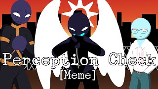 Meme Perception Check [upl. by Aribold681]