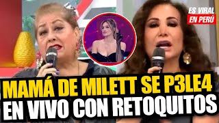 Mamá de Milett CONFRONT4 EN VIVO a Janet y defiende a su hija quotToda Argentina está feliz con ellaquot [upl. by Ygief224]