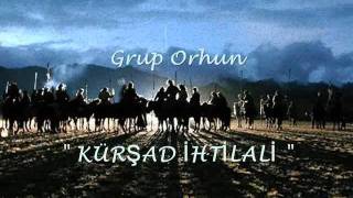 KURSAD İHTİLALİ Grup ORHUN [upl. by Lamaaj]