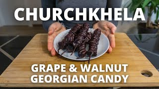 Churchkhela Recipe Grape amp Walnut Georgian Candy [upl. by Notxam588]