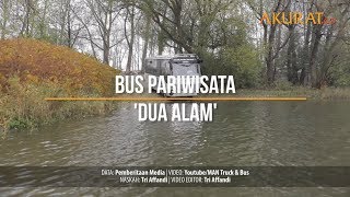 Bus Pariwisata Dua Alam [upl. by Brady665]