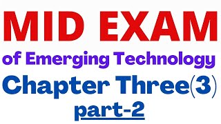 Emerging Technologies Questions and Answers on Chapter Three 3 Part Two  for Freshman  AI Exam [upl. by Erick]