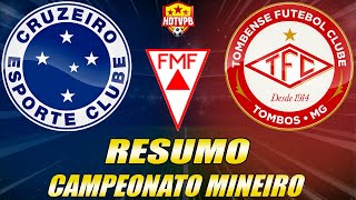 Cruzeiro Vence o Tombense por 3 a 1 está na final do Campeonato Mineiro [upl. by Arat902]