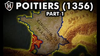 Chevauchée 1355 AD ⚔️ Battle of Poitiers Part 1 of 2 [upl. by Nhguavoj]