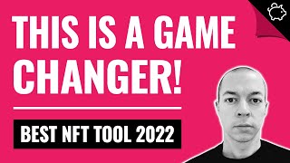 Best NFT Tool 2022 Get a HUGE Advantage [upl. by Lramaj]