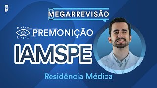 Premonição IAMSPE Residência Médica [upl. by Odrareve456]