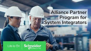 Become a Partner with the Alliance Program for System Integrators  Schneider Electric [upl. by Rehtnug]