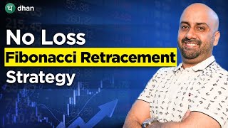 No Loss Fibonacci Retracement Strategy Explained for Beginners Explained  Dhan [upl. by Ethben848]